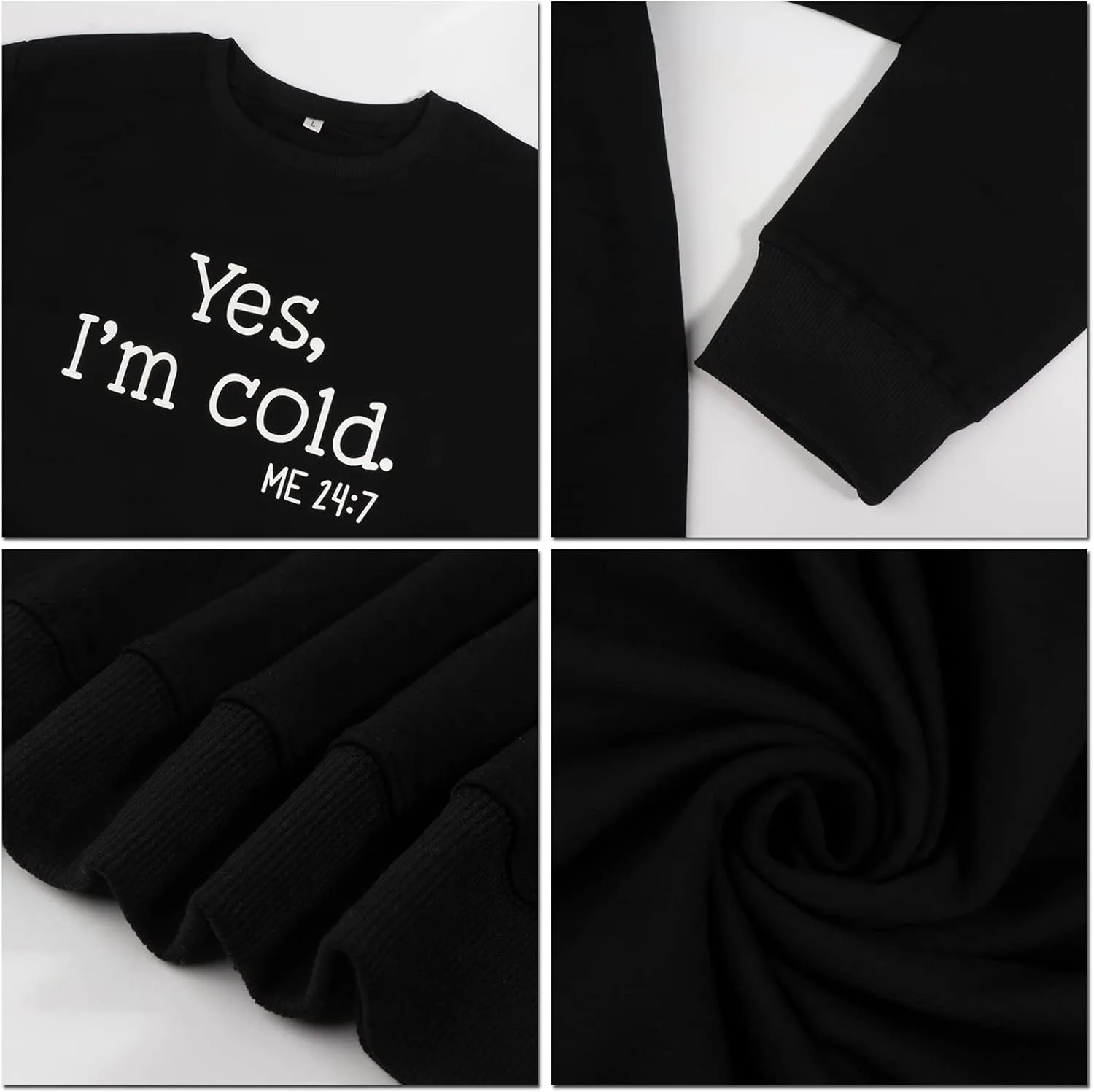 Womens I'm Yes Cold Me 24:7 Printed Funny Sweatshirt Long Sleeve Crewneck Letters Casual Loose Pullover Top